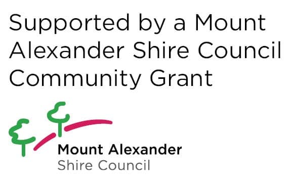 Supported by a Mount Alexander Shire Council Community Grant