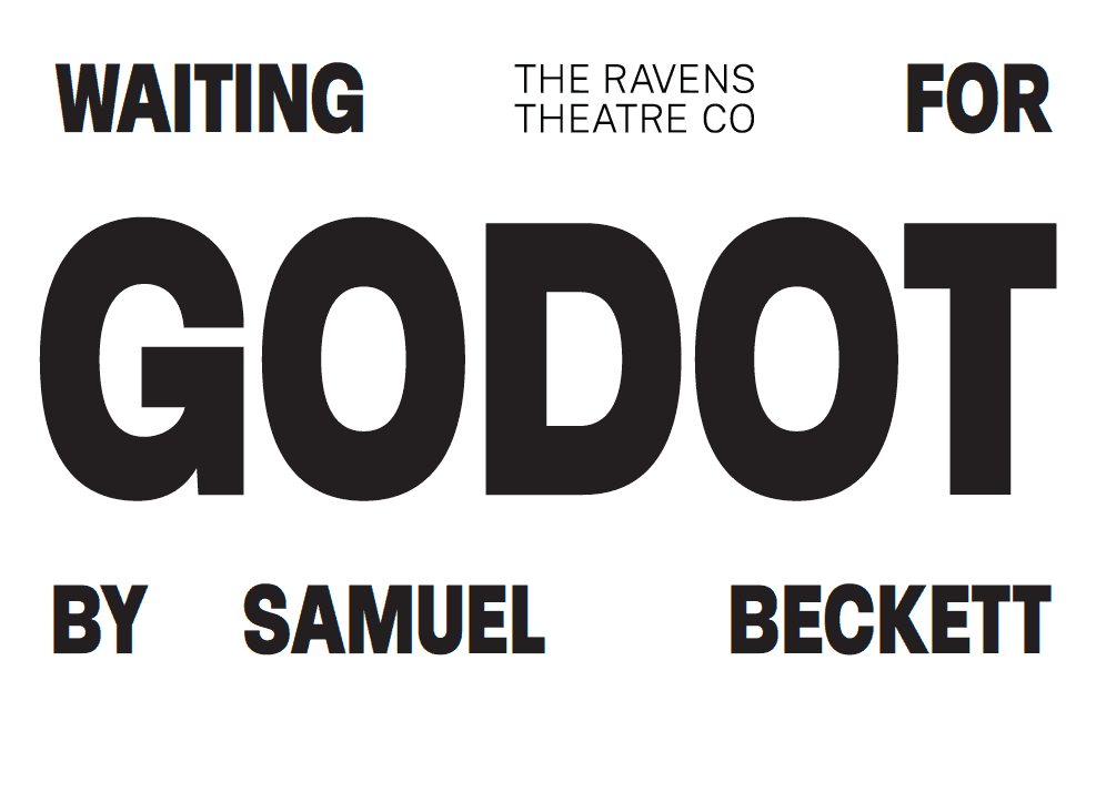 Waiting for Godot by Samuel Beckett — The Ravens Theatre Co